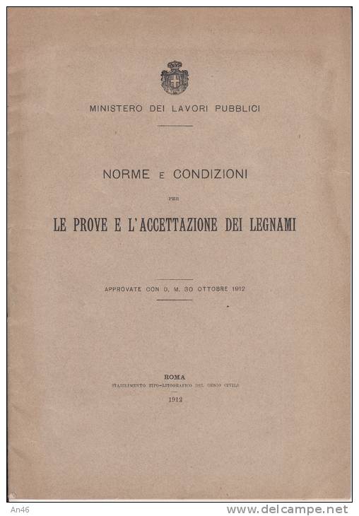 MINISTERO DEI LAVORI PUBBLICI LIBRETTO SU NORME PER ACCETTAZIONE DEI LEGNAMI - Arbeitsbeschaffung