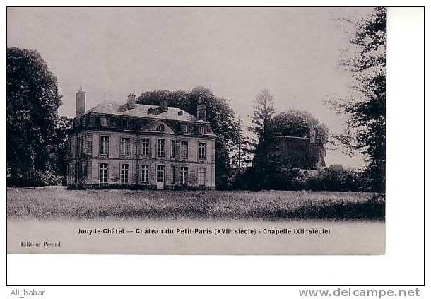 Jouy Le Chatel : Château Du Petit Paris, Chapelle (Edition Picard - Photo-Email A. Breger Frères, Paris) - Autres & Non Classés