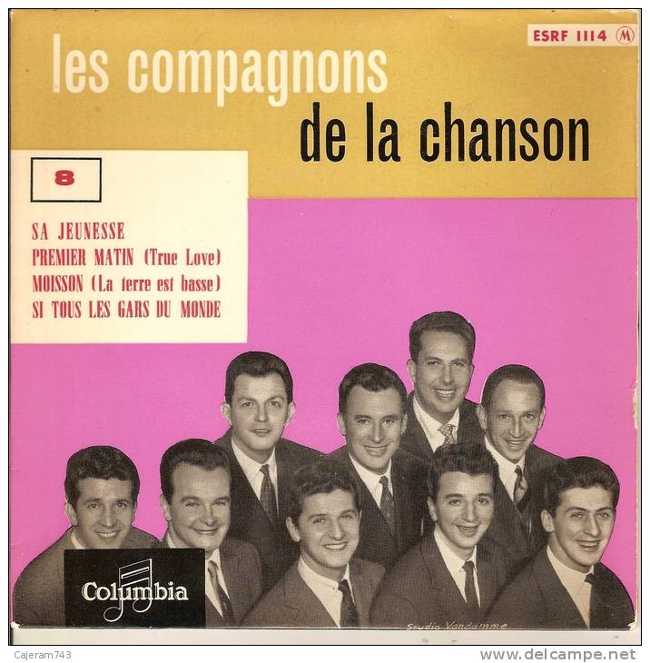 45T. Les Compagnons De La Chanson. SA JEUNESSE, PREMIER MATIN, MOISSON, SI TOUS LES GARS DU MONDE - Autres - Musique Française