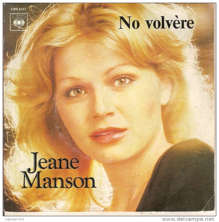 45T.Jeane MANSON. No Volvère  -  Comme Un Enfant. - Autres - Musique Française