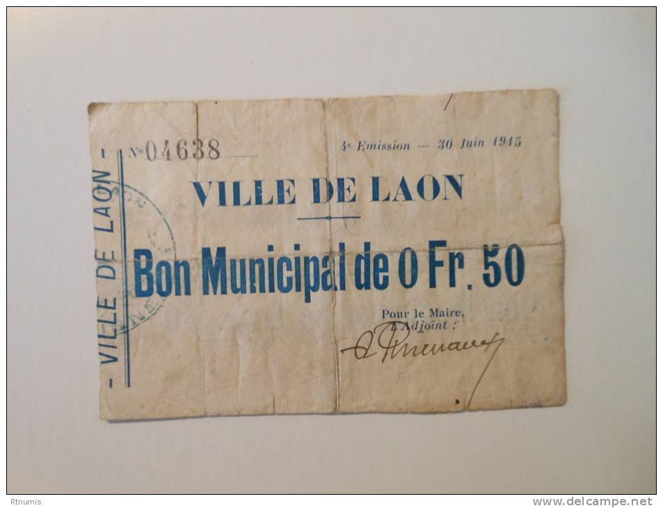 Aisne 02 Laon , 1ère Guerre Mondiale 50 Centimes 30-6-1915 - Bons & Nécessité