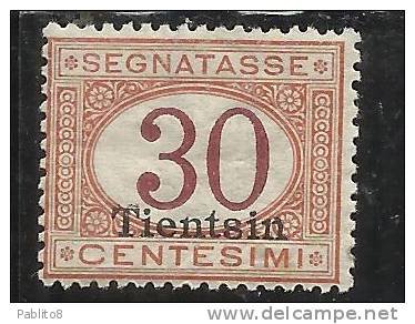 TIENTSIN TIENSTIN 1917 SEGNATASSE POSTAGE DUE TASSE TAXES CENT. 30 C MNH - Tientsin