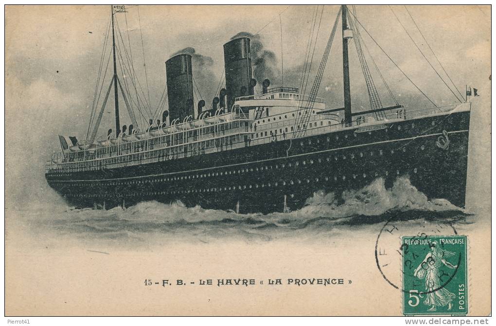 BATEAUX - PAQUEBOTS - LE HAVRE - Le Transatlantique " LA PROVENCE" - Steamers