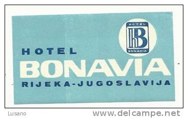 Etiquette De Bagage - Hotel Bonavia - Rijeka (ex-Yougoslavie) - Hotel Labels