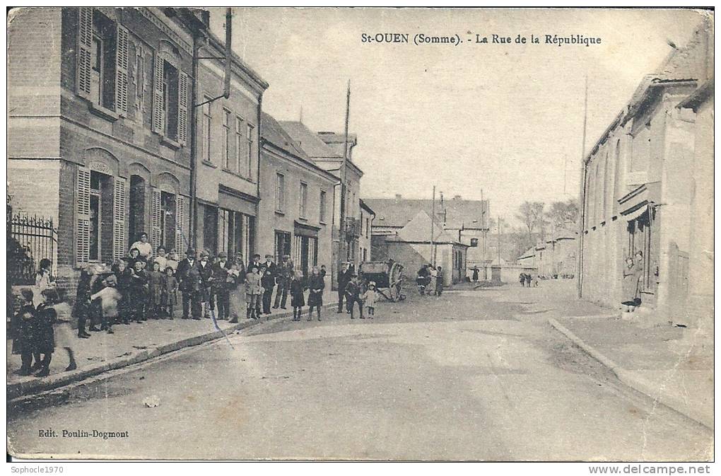 PICARDIE - 80 - SOMME - SAINT OUEN - La Rue De La République - Belle Animation - Saint Ouen