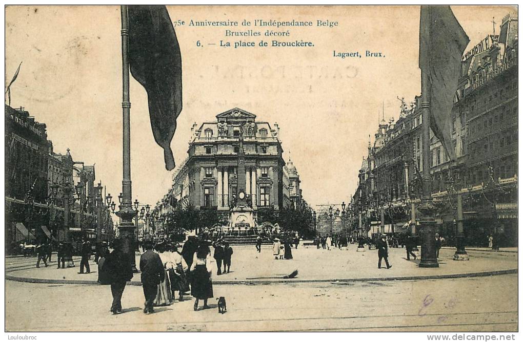 BRUXELLES 75e ANNIVERSAIRE DE L'INDEPENDANCE BELGE LA PLACE DE BROUCKERE - Altri & Non Classificati