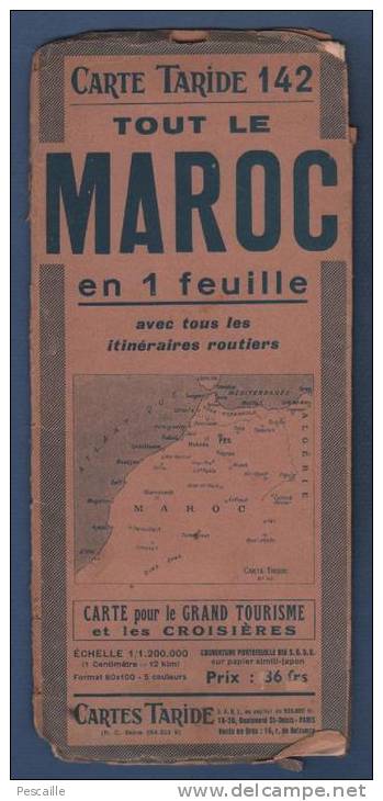 1946 - CARTE TARIDE TOUT LE MAROC EN 1 FEUILLE - ITINERAIRES ROUTIERS - PLANS FES CASABLANCA TANGER MARRAKECH - Geographische Kaarten