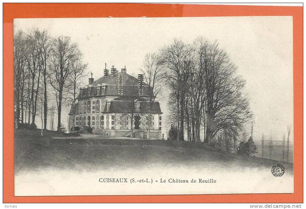 W099, Cuiseaux, Le Château De Reuille, Non Circulée - Other & Unclassified