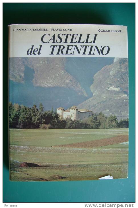 PFF/29 Tabarelli-Conti CASTELLI DEL TRENTINO Gorlich 1974/OSSANA/TOBLINO/TENNO/BESENO - Turismo, Viaggi