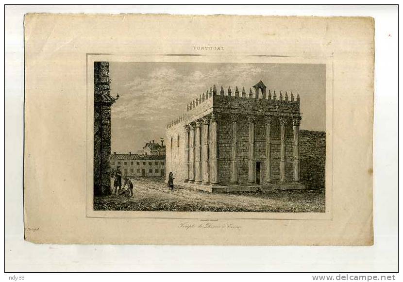 - PORTUGAL . TEMPLE DE DIANE A EVORA . GRAVURE SUR ACIER DE LA 1ere 1/2 DU XIXe S. - Prenten & Gravure