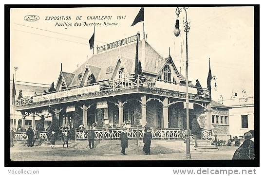 BELGIQUE CHARLEROI / Exposition 1911, Pavillon Des Ouvriers Réunis / - Charleroi