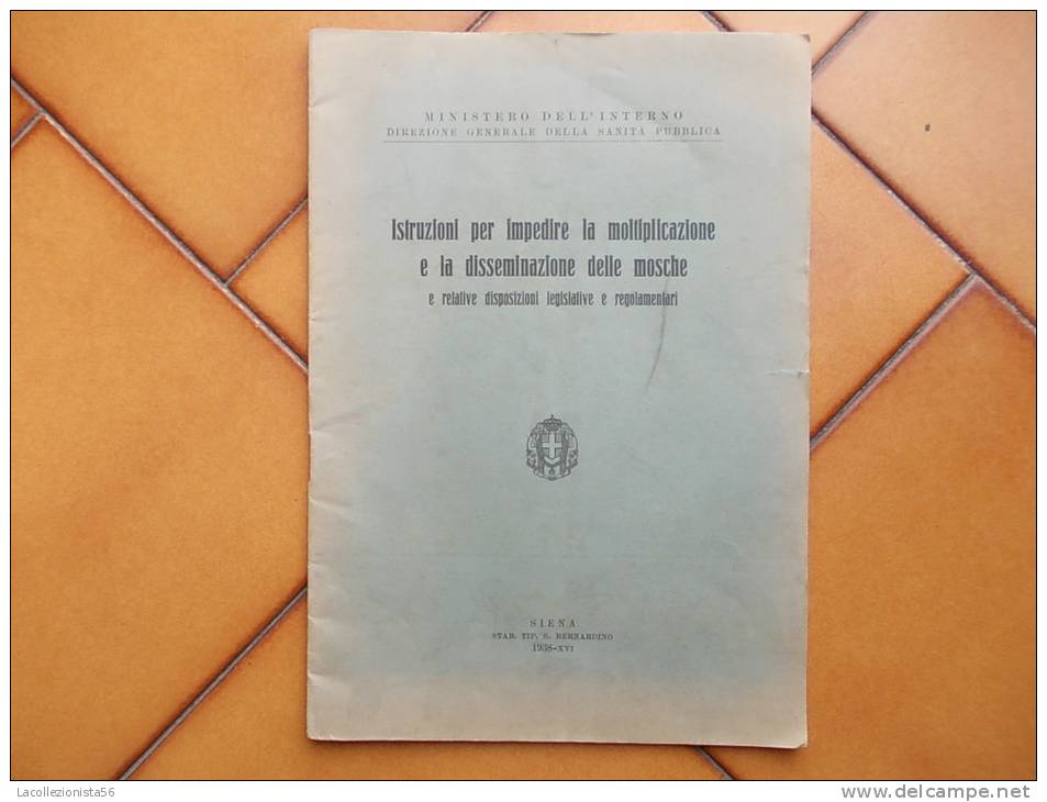 3835-ISTRUZIONI PER IMPEDIRE LA MOLTIPLICAZIONE E LA DISSEMINAZIONE DELLE MOSCHE-1938 - Geneeskunde, Biologie, Chemie