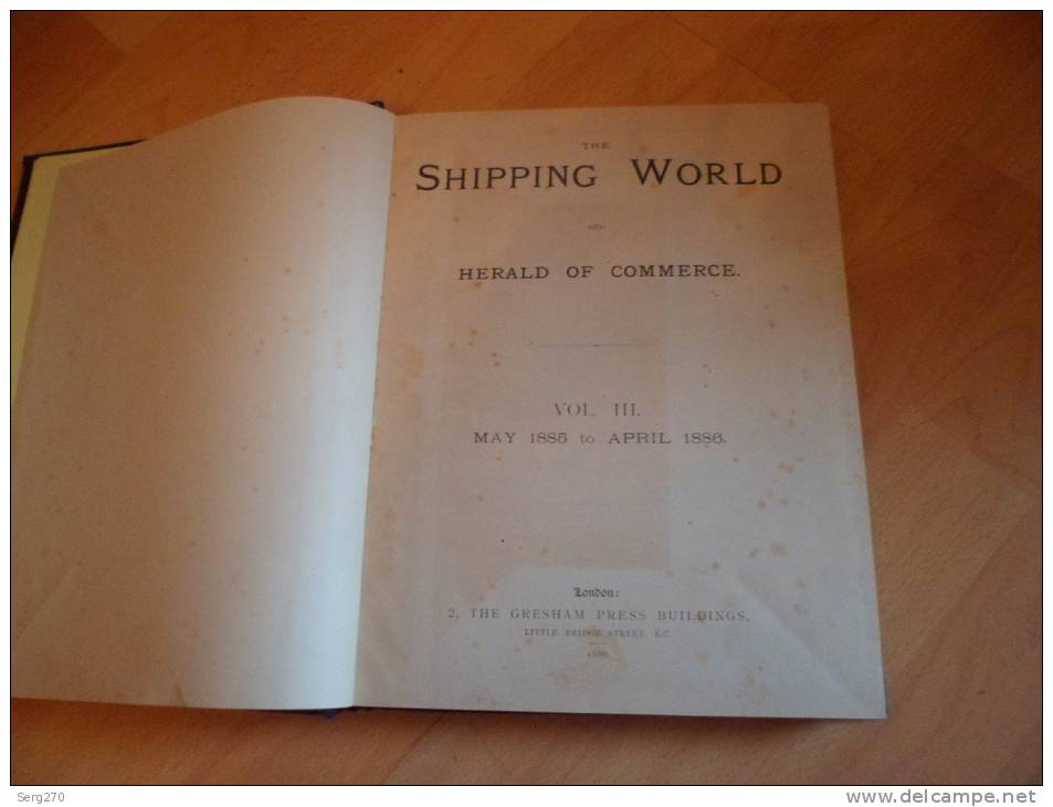 London  The Shipping World And Herald Of Commerce En Anlglais Avec Carte May 1885 To April 1886 - Cultural