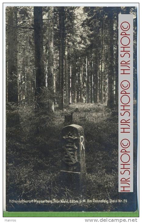 Höhenluftkurort Masserberg, Am Rennsteig Stein Nr. 59  Um 1920/1930,  Verlag:  Günter Ortloff, POSTKARTE , - Masserberg