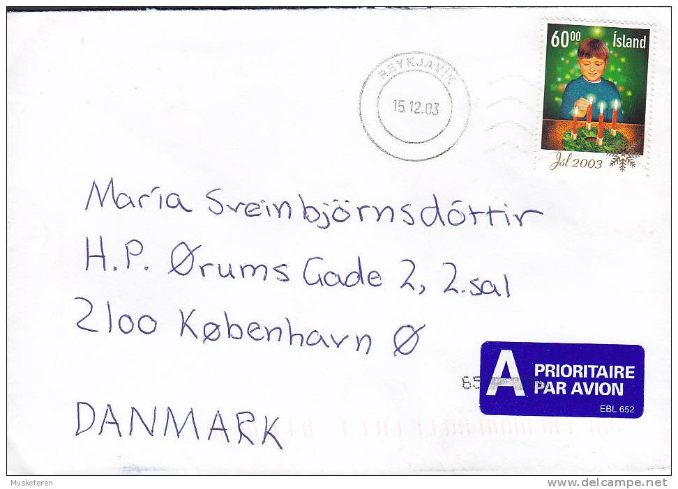 Iceland A Prioritaire Airmail Par Avion Label REYKJAVIK 2003 Cover Brief To Denmark Christmas Stamp - Lettres & Documents