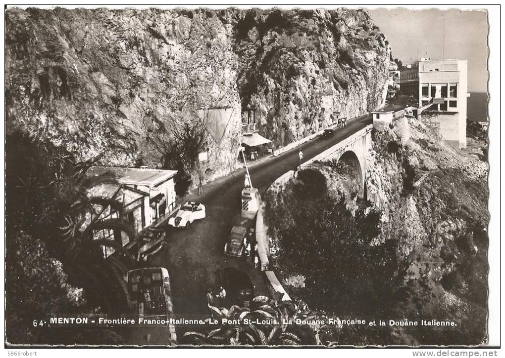 CARTE POSTALE PHOTO ORIGINALE DENTELEE : MENTON ; LA DOUANE AU PONT SAINT LOUIS ; FRANCE ITALIE ; ALPES MARITIMES (06) - Menton