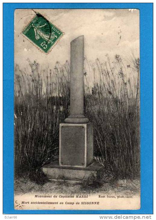 02 SISSONNE   Camp De SISSONNE - Monument Du Capitaine HARDI Mort Accidentellement (1912) - Sissonne