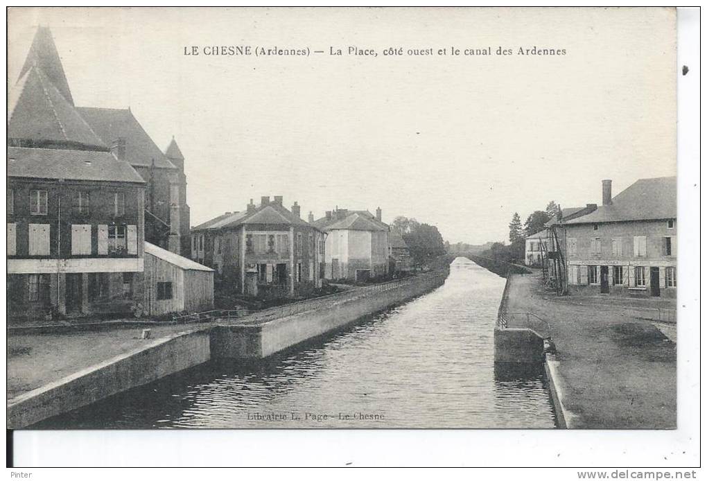 LE CHESNE - La Place, Côté Ouest Et Le Canal Des Ardennes - Le Chesne