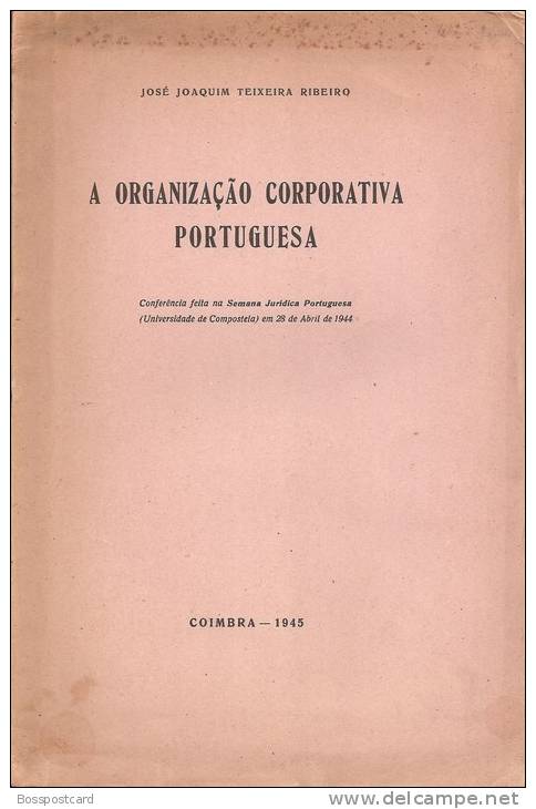 Coimbra  A Organização Corporativa Portuguesa - Libros Antiguos Y De Colección