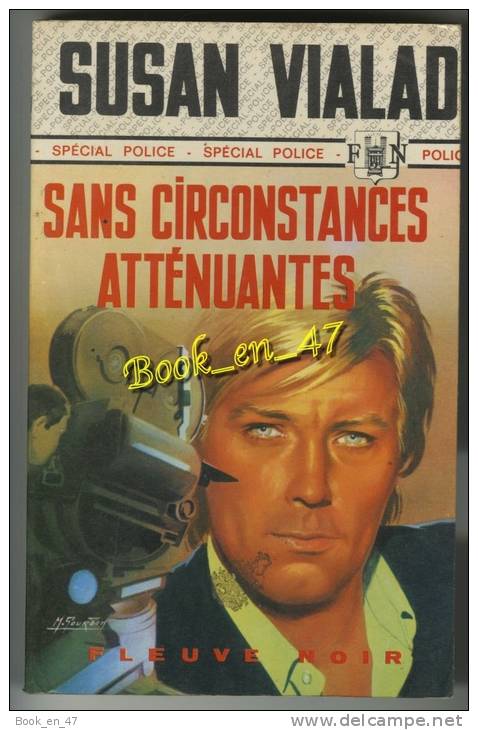 {73536} Susan Vialad ; Spécial Police N°1102. EO 1974  " Sans Circonstances Atténuantes "     " En Baisse " - Fleuve Noir