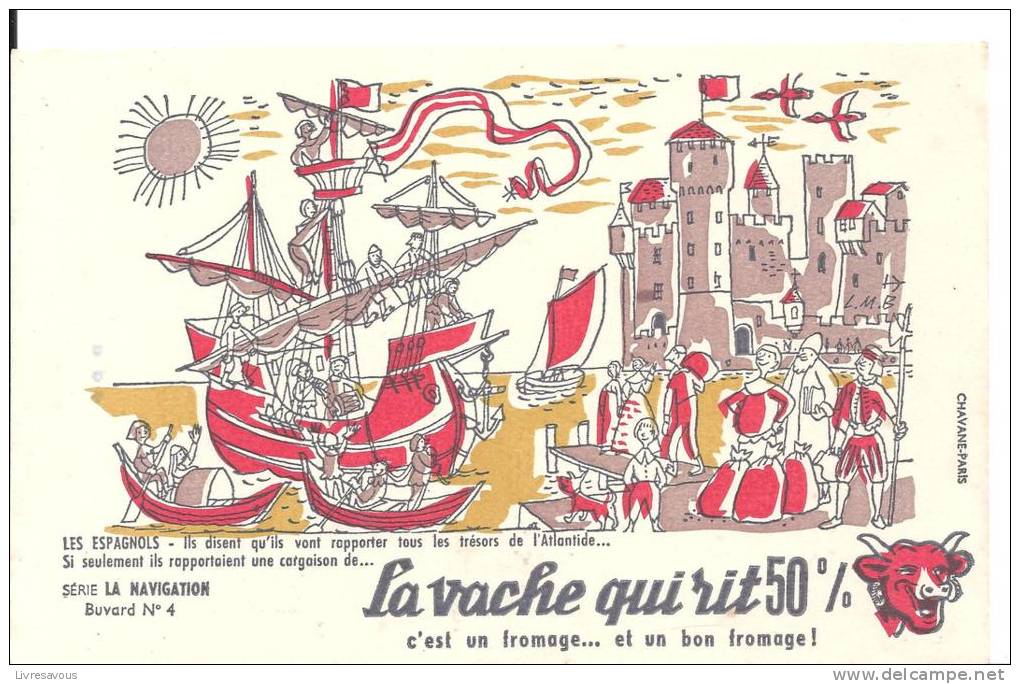 Buvard La Vache Qui Rit Série La Navigation N°4 Les Espagnols Luc Marie Bayle - Produits Laitiers