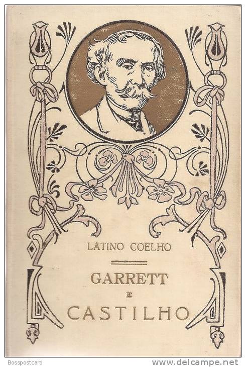 Latino Coelho - Garrett E Castilho, Lisboa, Porto, 1917. Biografia (2 Scans) - Libri Vecchi E Da Collezione