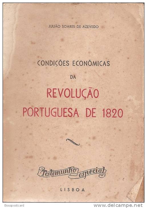 Julião Soares De Azevedo - Condições Económicas Da Revolução De 1820. Lisboa, 1944 (exemplar Por Abrir) - Old Books