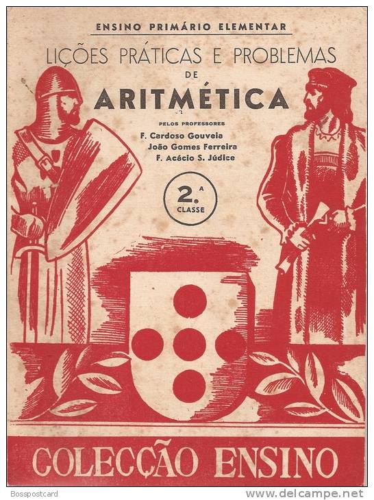 Lições Práticas E Problemas De Aritmética, 2ª Classe. Lisboa. Escola. Ensino Primário (2 Scans) - School