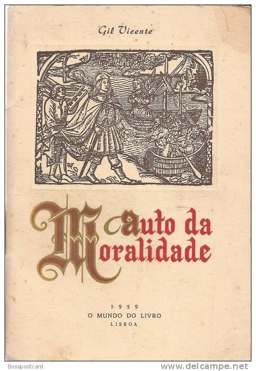 Gil Vicente - Auto Da Moralidade. Lisboa, 1959 (exemplar Por Abrir). Teatro (3 Scans) - Theatre