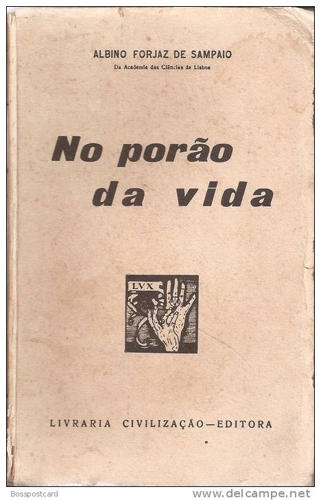 Albino Forjaz De Sampaio - No Porão Da Vida, 1ª Edição, Porto, 1938 - Livres Anciens