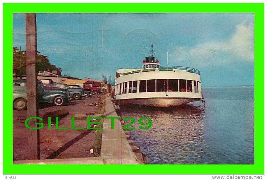 TROIS-RIVIÈRES, QUÉBEC - LA TRAVERSE - THE FERRY - ANIMÉE VIELLES VOITURES - CIRCULÉE EN 1954 - STUDIO ST-CYR - CARLE´S - Trois-Rivières