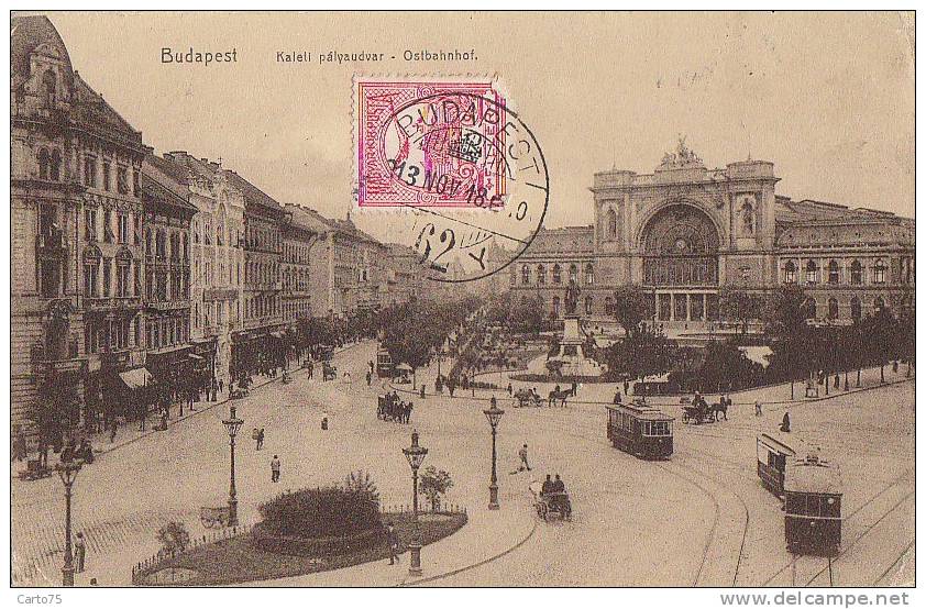 Hongrie - Budapest -  Ostbahnhof - Gare De Chemins De Fer - Postmark Budapest Ferryville 1913 - Hungary
