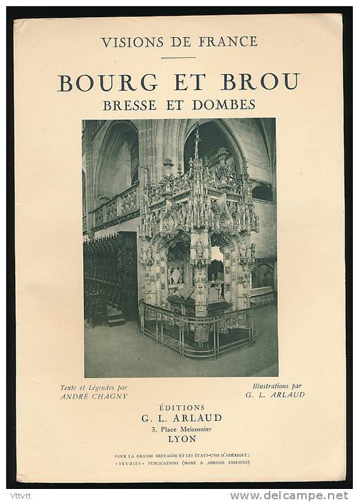 BOURG ET BROU, BRESSE ET DOMBES (1929) 66 Pages : Chatillon, Perouges, Le Plantay, Bouligneux, Richemont, Juis, Chazey - Rhône-Alpes