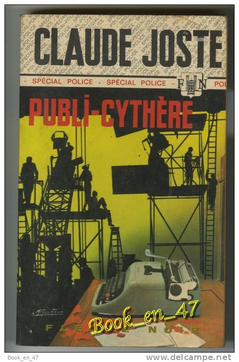 {00319} Claude Joste ; Spécial Police N° 1132 EO 1974  " Publi - Cythère "   " En Baisse " - Fleuve Noir