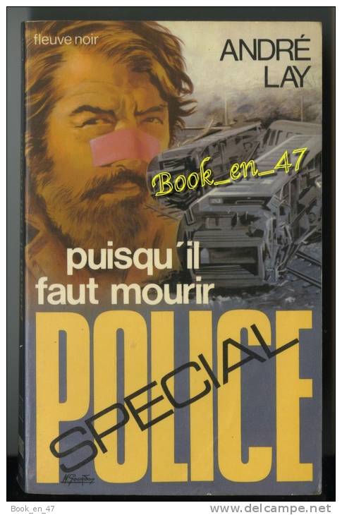 {00358} André Lay ; Spécial Police  N° 1360 EO 1977 " Puisqu'il Faut Mourir " ; Train Wagon    " En Baisse " - Fleuve Noir