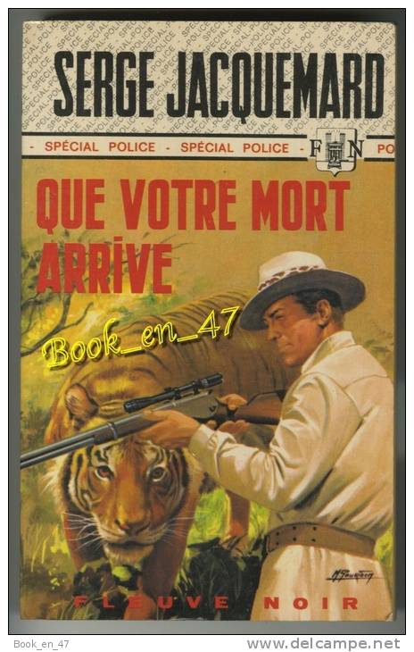 {23892} Serge Jacquemard ; Spécial Police  N° 1173 EO 1975 " Que Votre Mort Arrive "    " En Baisse " - Fleuve Noir