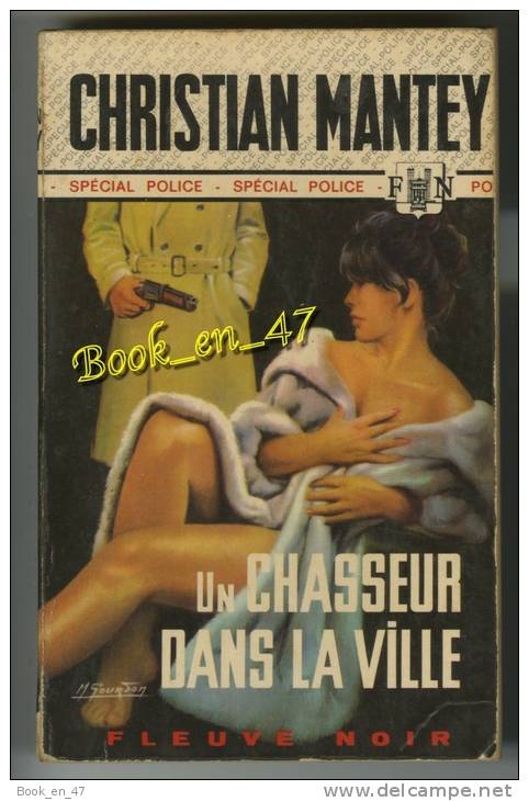 {00322} Christian Mantey ; Spécial Police  N° 1155 EO 1975  " Un Chasseur Dans La Ville "    " En Baisse " - Fleuve Noir