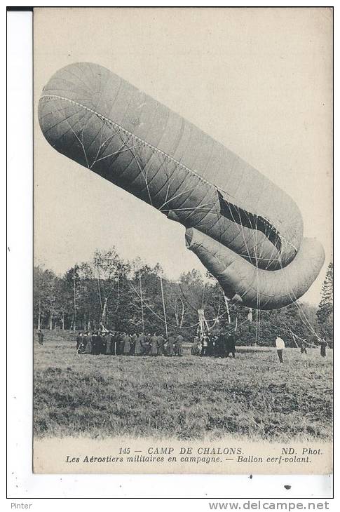 BALLON CERF VOLANT - CAMP DE CHALONS - Les Aérostiers Militaires En Campagne - Montgolfières