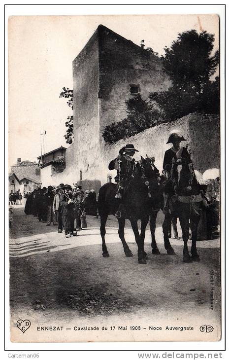 63 - Ennezat - Cavalcade Du 17 Mai 1908 - Noce Auvergnate - Editeur: E.L.D - Ennezat