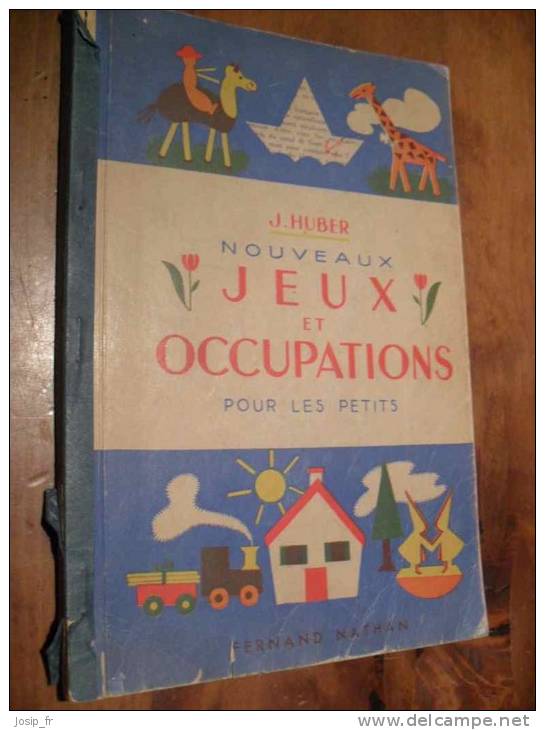 NOUVEAUX JEUX Et OCCUPATIONS Pour Les PETITS (J. HUBER- Vers 1960) - Palour Games