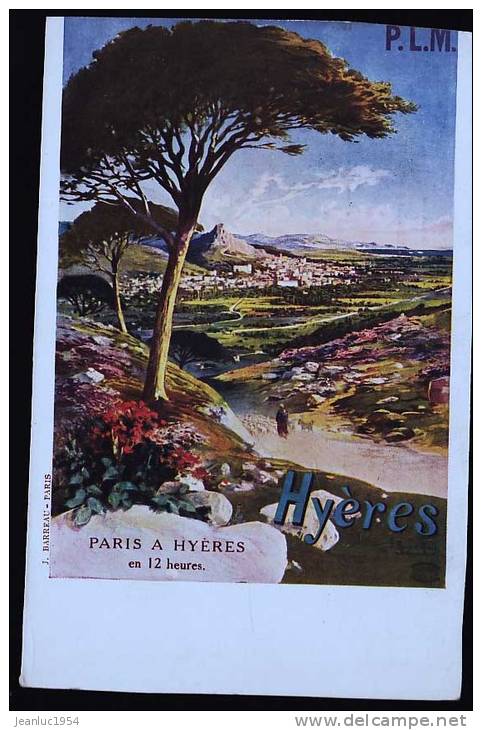 CHEMINS DE FER PLM RARE CARTE POSTALE PARIS HYERES - Sonstige & Ohne Zuordnung