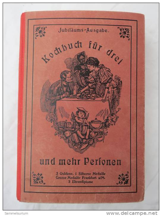 H. Lamprecht "Kochbuch Für Drei Und Mehr Personen - Jubiläums-Ausgabe" Um 1935 - Mangiare & Bere