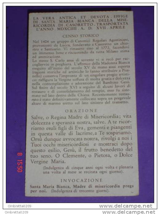 S.MARIA BIANCA Di MISERICORDIA Santuario CASORETTO In MILANO - Trasportata Nell´Anno1404 - Agostiniani LUCCA - Santini