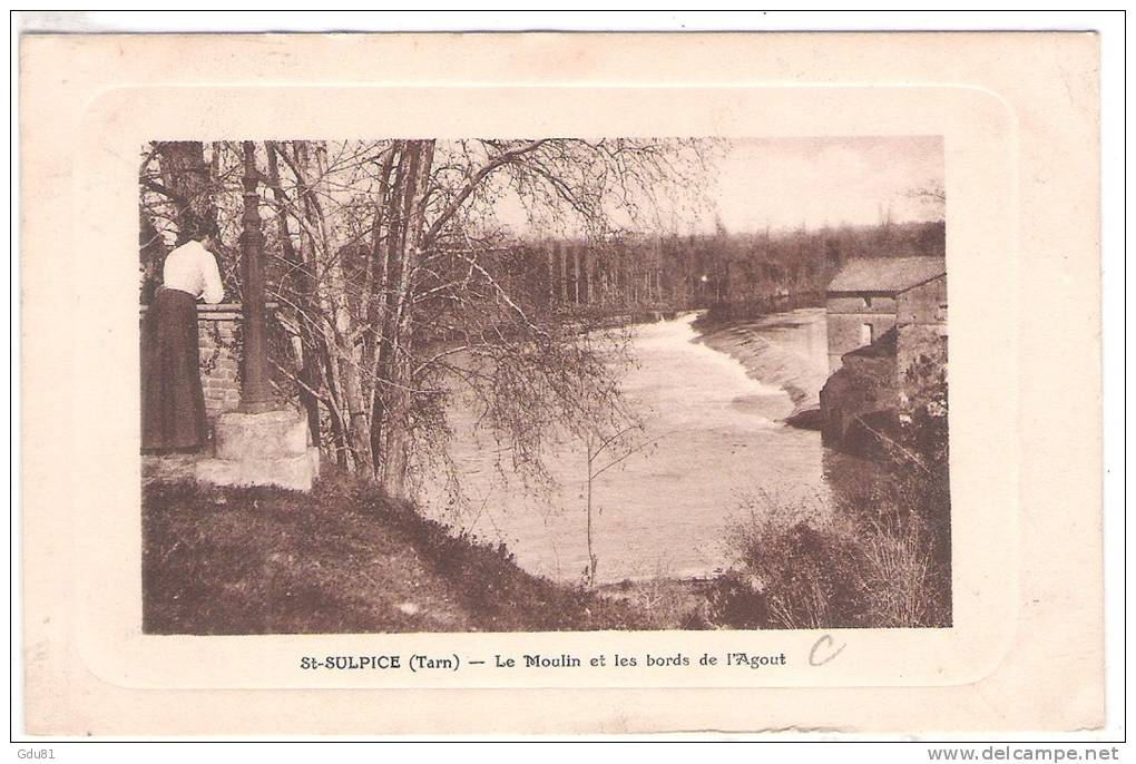 81 TARN SAINT-SULPICE Le Moulin Et Les Bords De L'Agout  661 - Saint Sulpice