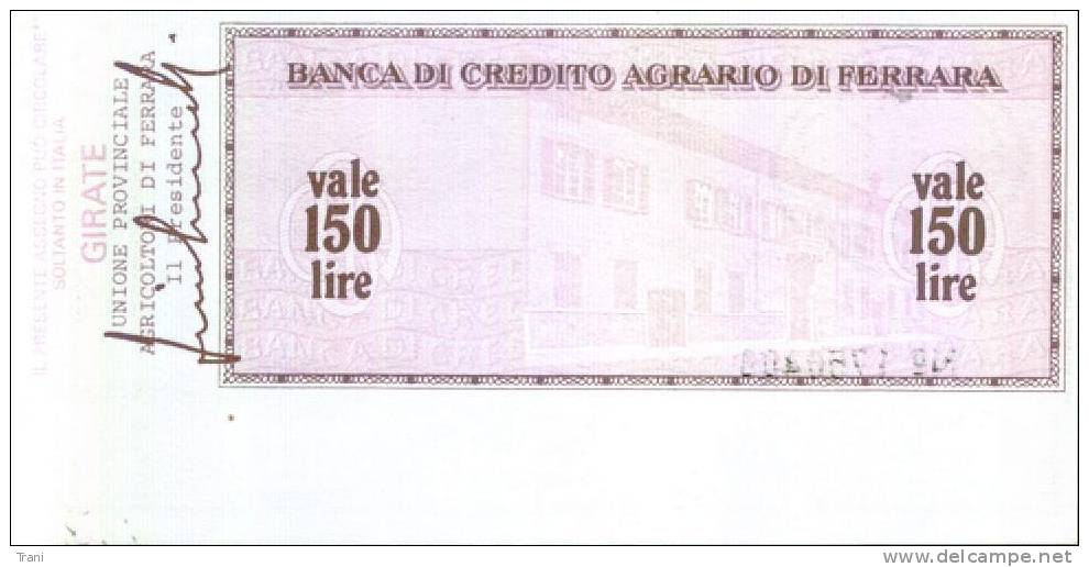 CREDITO AGRARIO DI FERRARA - Lire 150 - [10] Cheques Y Mini-cheques