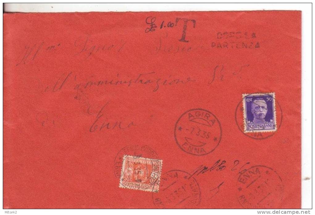 2*-Tassate-Segnatasse-50c.Imperiale Con Segnatasse 1 Lira-Bollo Postale Lineare "DOPO LA PARTENZA"- Agira Ad Enna-1935. - Taxe