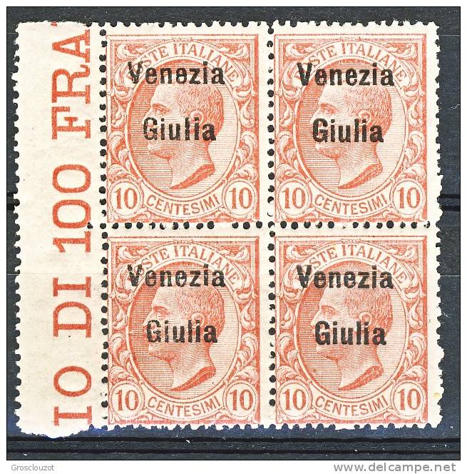 Venezia Giulia 1918-19 SS 2 N. 22 C. 10 Rosa QUARTINA MNH Bordo Di Foglio - Venezia Giulia
