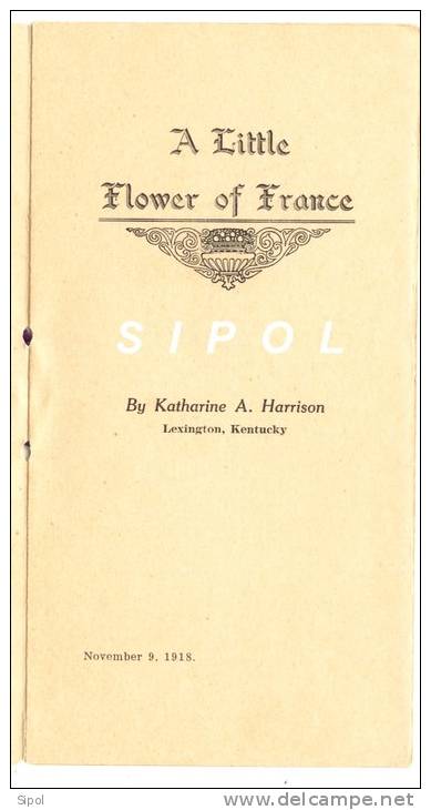 Poême De Katharine A.Harrisson Lexington KY USA A Little Flower Of France Nov 1918 - Other & Unclassified