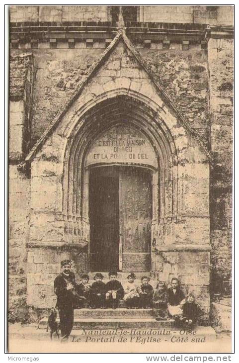 NANTEUIL-LE-HAUDOIN - Le Portail De L'Eglise - Côté Sud - Nanteuil-le-Haudouin