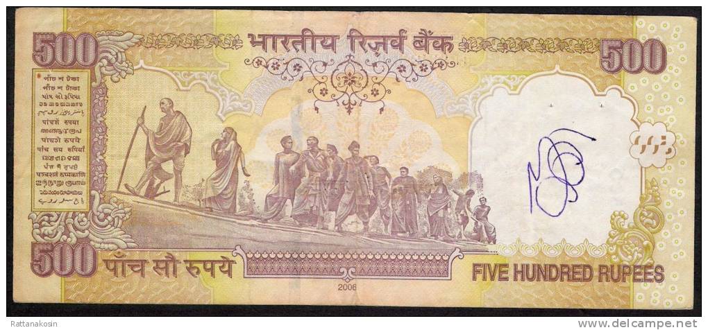 INDIA P99b4 500 RUPEES 2006 #7AW Signature 19  FIRST DATE ,LETTER R  2 P.h. Writtings Back FINE - Inde